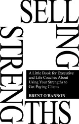 Selling Strengths Brent O'Bannon